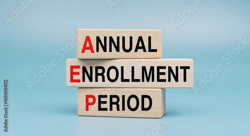 Wooden blocks with text Annual Enrollment Period (AEP) on blue background symbolizing healthcare, insurance registration, Medicare sign-up, and official enrollment deadlines