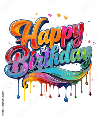 Colorful graffiti style happy birthday text with dripping paint and confetti isolated on transparent background