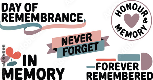 Remembrance Day Graphics Honour, Memory, Never Forget, and Forever Remembered Design Elements