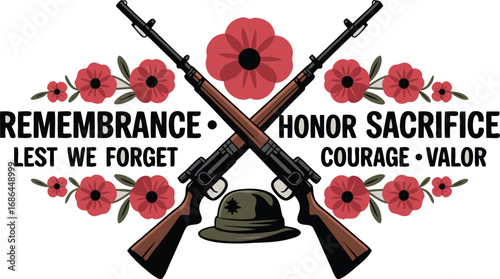 Remembrance Day Tribute Crossed Rifles, Poppies, and Inscriptions Honoring Courage, Sacrifice, and Valor