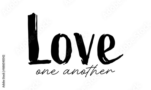 Love one another. Christian Quote Design, Typography for print or use as poster, card, flyer or T Shirt	