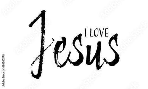 I Love Jesus. Christian Quote Design, Typography for print or use as poster, card, flyer or T Shirt	