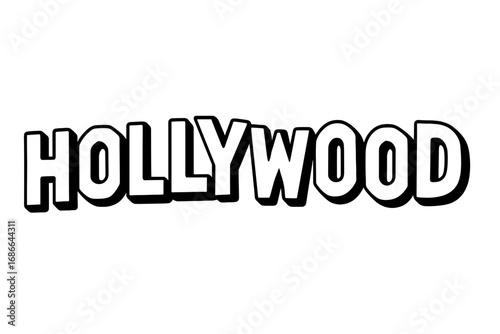 Hollywood lettering vector banner. Famous landmark sign typography. Tourism in Los Angeles, California. Movie, film, cinema industry concept. Black and white cartoon illustration.