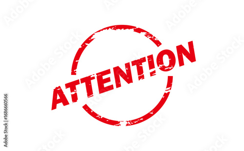 ATTENTION - Red Rubber Stamp with text message ATTENTION 
