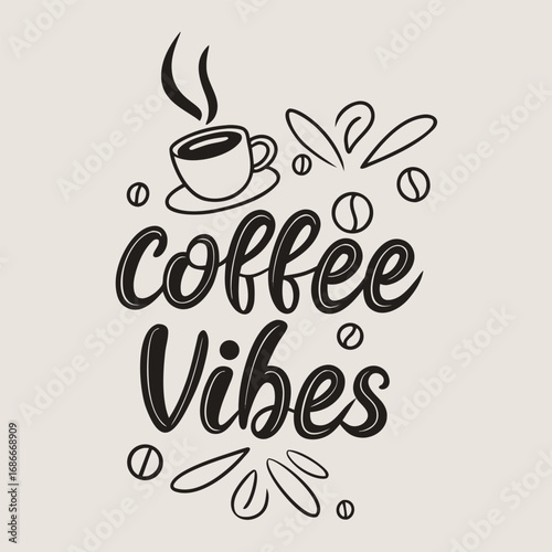 Morning Coffee Vibes Typography T-shirt design.
