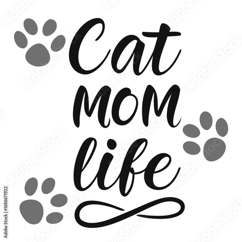 Cat Mom Life Typography T-shirt design.