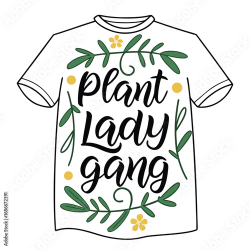 Plant Lady Gang Typography T-shirt design.