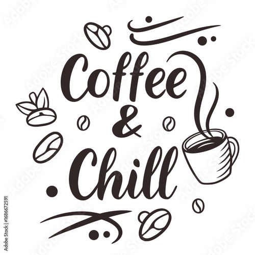 Coffee & Chill Typography T-shirt design.