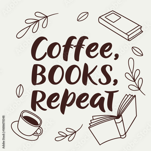 Coffee, Books, Repeat Typography T-shirt design.