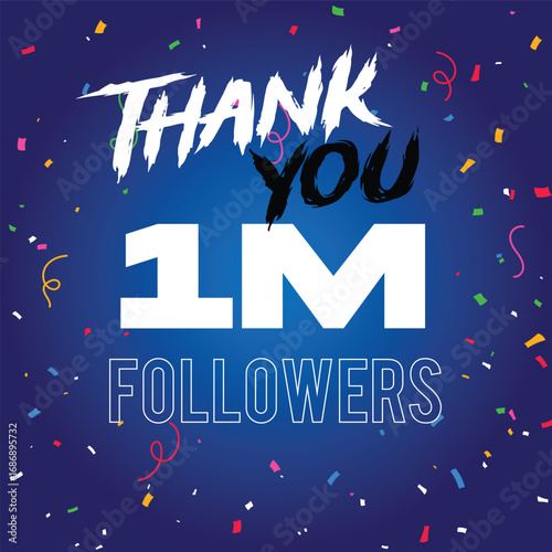 1 million Followers Thank you design confetti 1 m follower thank you premium gradient background 1 m thank you followers design celebrating Premium vector illustration thank you  million follow
