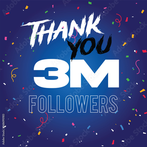 3 million Followers Thank you design confetti 3 m follower thank you premium gradient background 3m thank you followers design celebrating Premium vector illustration thank you  million follow