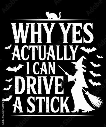 Retro Why Yes Actually I Can Drive A Stick, Funny Witch Halloween