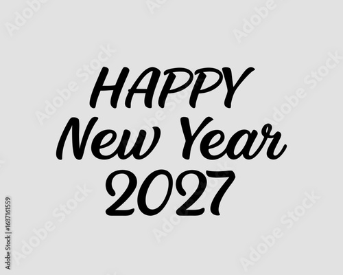 Happy New Year 2027 Script and Bold Text on Light Gray Background greeting celebration