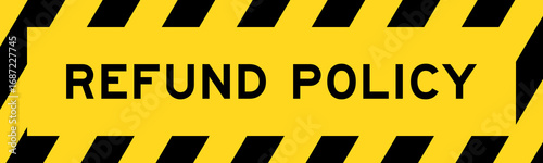 Yellow and black color with line striped label banner with word refund policy