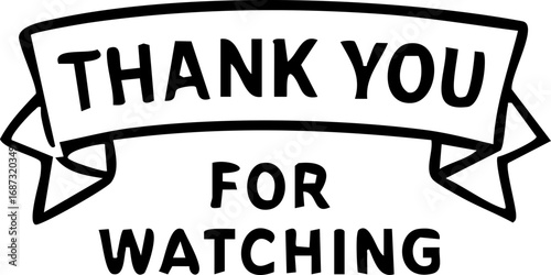 Simple hand-drawn 'Thank You For Watching' graphic.