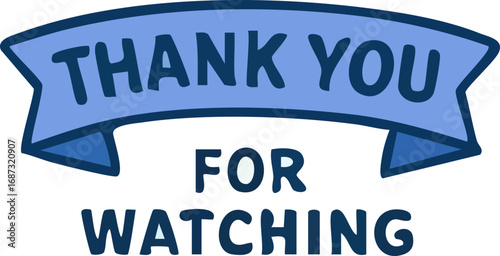Blue banner message for video outro, presentation end.