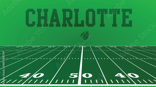 Charlotte Drawings Of City Names, American Football green field, Vector Illustration Abstract Editable image, Social Media and web Post