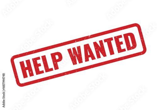 A red Help Wanted stamp conveys urgency and need for employees