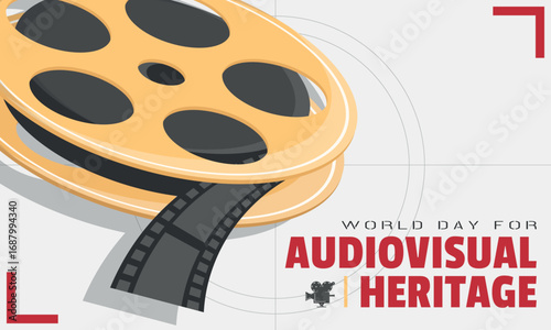 World Day For Audiovisual Heritage Template. Film reels