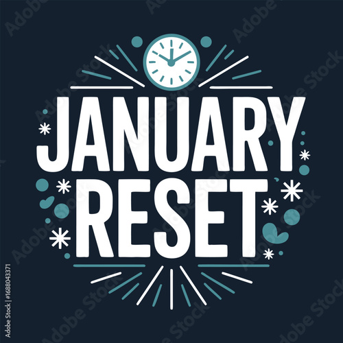 January reset clock design time new year