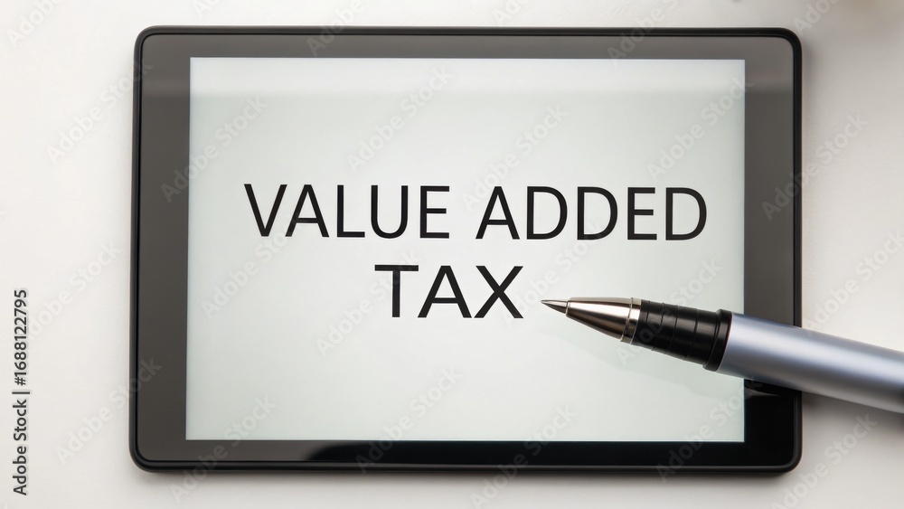 Naklejka premium Value Added Tax concept. Digital tablet displays