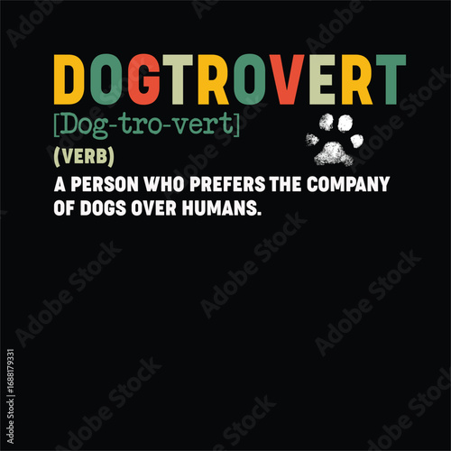 Dogtrovert Definition T-Shirt for Dog Lovers – Funny Introvert Tee