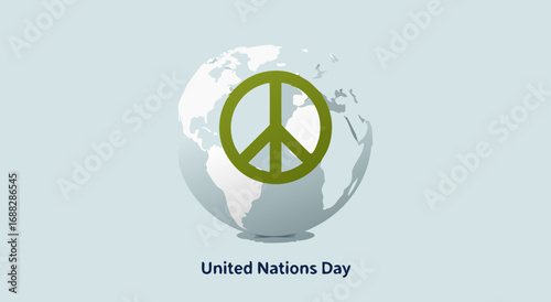 United Nations Day graphic featuring a globe with a green peace symbol overlay.