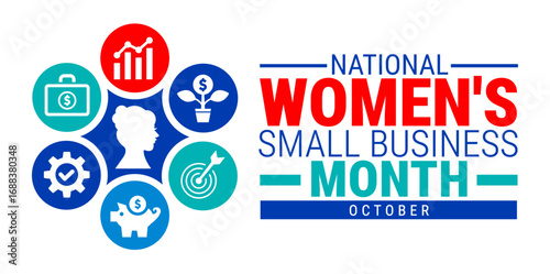 National Women's Small Business Month background, banner, card or poster design template is observed every year during October, to raise awareness about the mission. Vector illustration.