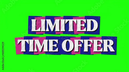 Limited edition word art on green screen background