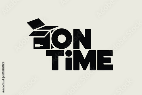 A black and white graphic with an open box and the words on time in bold letters on a light background