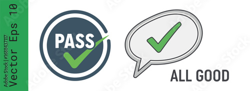 Pass and All Good Graphic Verification Approval Validation and Confirmation Symbols with Check Marks
