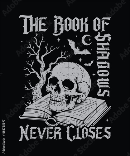 The Book of Shadows Never Closes Skull and Book Gothic Witchcraft Halloween Vector