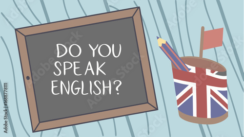 Learn English Chalkboard with Pencil and Flag Illustration.