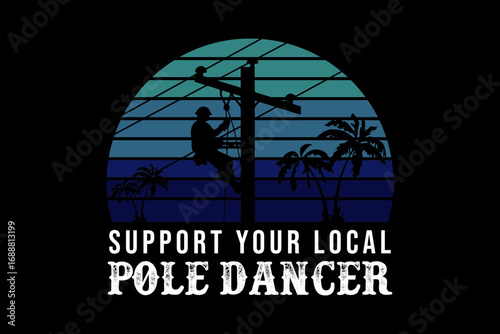 Support your local poll dancer