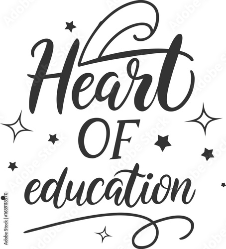 Vector art of heart of education in black and white with stars and decorative elements in a calligraphy style
