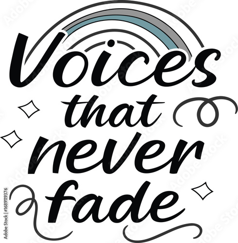 Vector art of voices that never fade logo, representing the enduring power of expression and the importance of remembrance