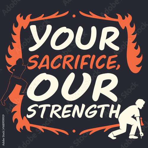 Vector art of a powerful message of sacrifice and strength, with silhouettes of people in action, set against a dark background
