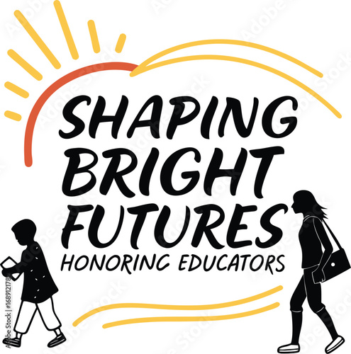 Vector art of shaping bright futures honoring educators with children silhouettes and a sunlike design above the text