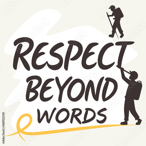 Vector art of respect beyond words a call to action for ethical and responsible behavior in all aspects of life