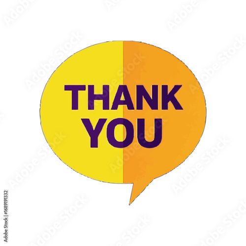 Vector art of a bright yellow and orange speech bubble with the words thank you in bold purple letters, isolated on a transparent background