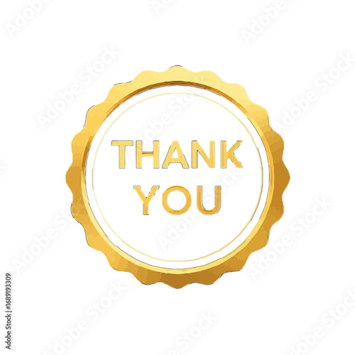 Vector art of a golden circular badge with the words thank you in gold letters, isolated on a transparent background