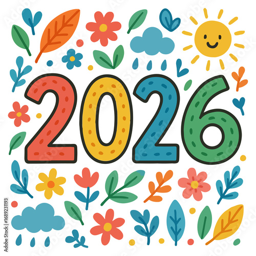 2026 Typography Illustration with Leaves and Flowers in Playful Hand Drawn Doodle Style