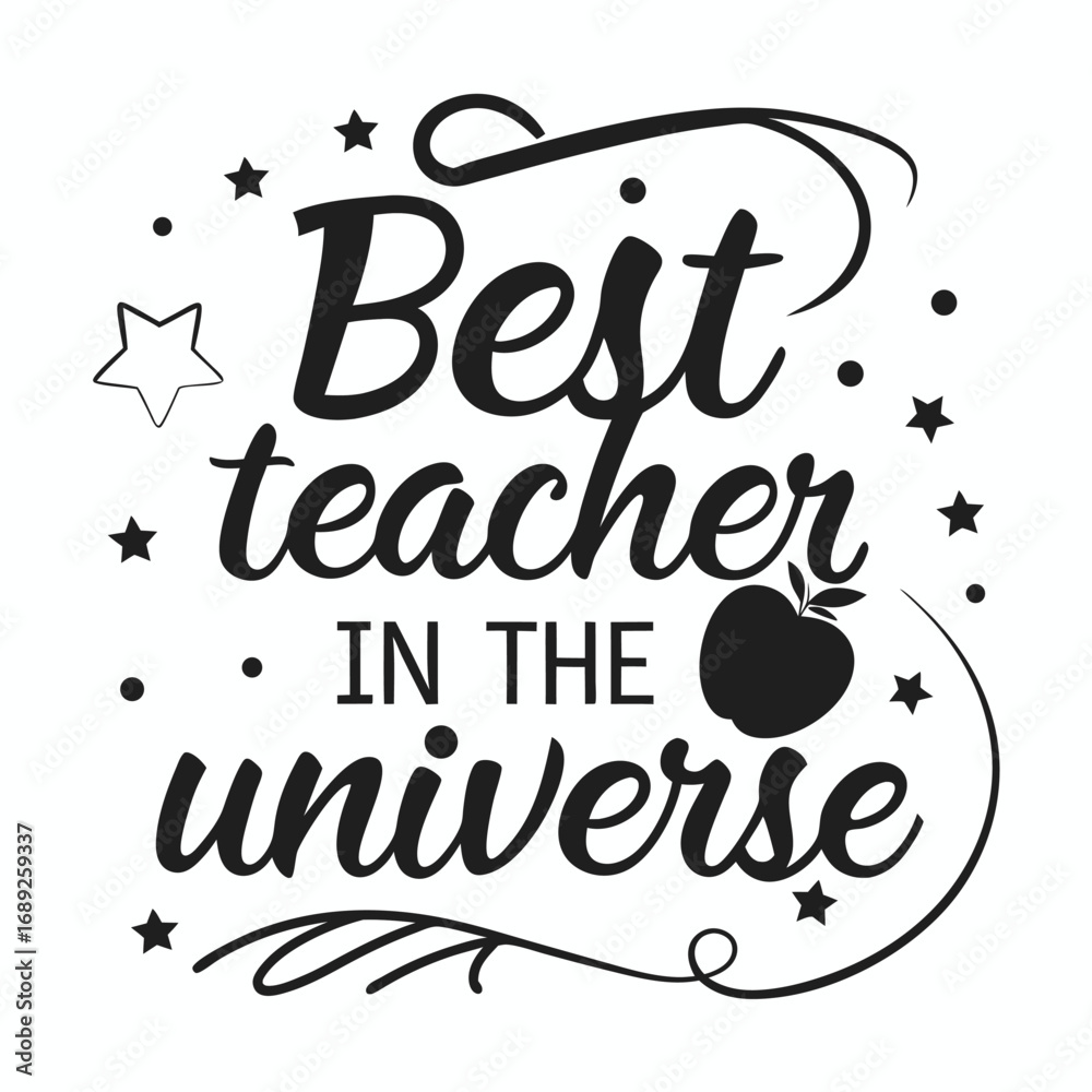 Fototapeta premium Vector art of best teacher in the universe text with apple and stars