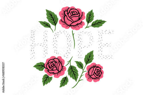 Colorful floral design with the word hope featuring pink roses and green leaves on a white background