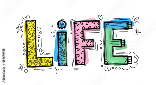 A vibrant and playful handdrawn word life isolated on transparent background, featuring colorful patterns and whimsical doodles, perfect for inspiring positivity and creative projects