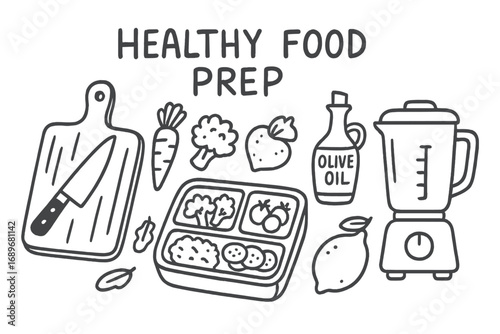 Healthy Food Prep. Healthy food prep: hand drawn doodles of cutting board, veggies, portion boxes, olive oil, lemon, and smoothie