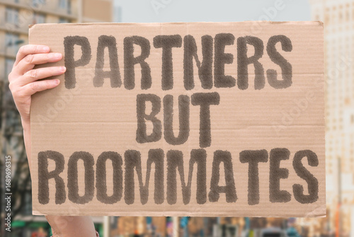Photos "Partners but roommates"