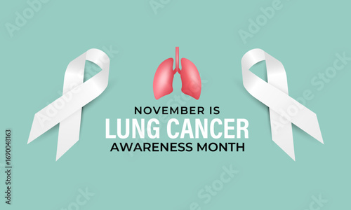 Lung Cancer Awareness Month in November highlights prevention, early detection, treatment, and support for those affected. White ribbon and  two  organ lungs. healthcare and medicine concept poster.