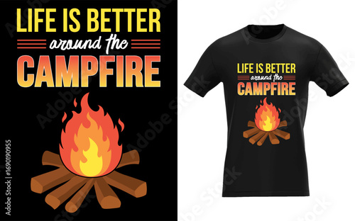 Life Is Better Around the Campfire
