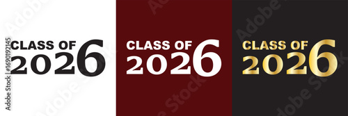 Class of 2026 typography design . Text for design, congratulation event, party, T-shirt, logo, high school or college graduate. Vector illustration. EPS 10